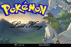 Pokemon Last King GBA ROM Hacks 
