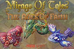 Mirage of Tales: The Ages of Faith GBA ROM Hacks 