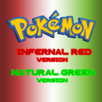 Completed - Pokémon Infernal Red / Natural Green