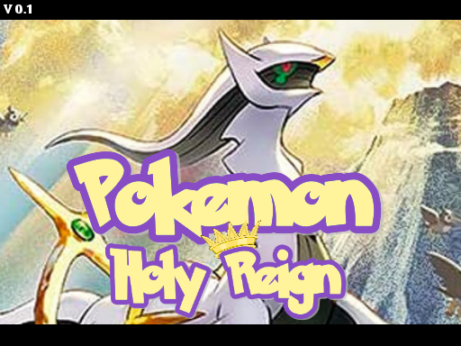 Pokemon Holy Reign RMXP Hacks 